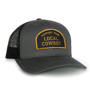 Cowboy Cool Hats OS Support Your Local Cowboy Hat