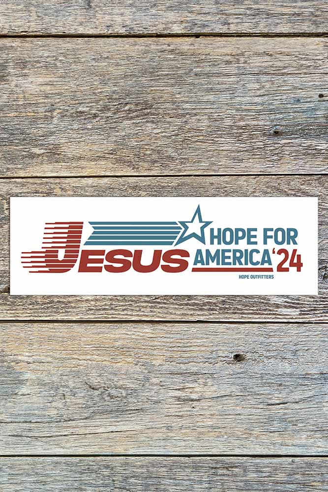 Hope Outfitters Stickers JESUS 2024 Bumper Sticker