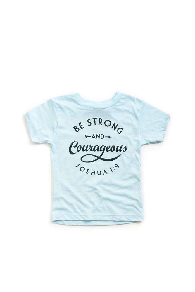 Hope Outfitters Toddler Be Strong & Courageous Toddler Tee