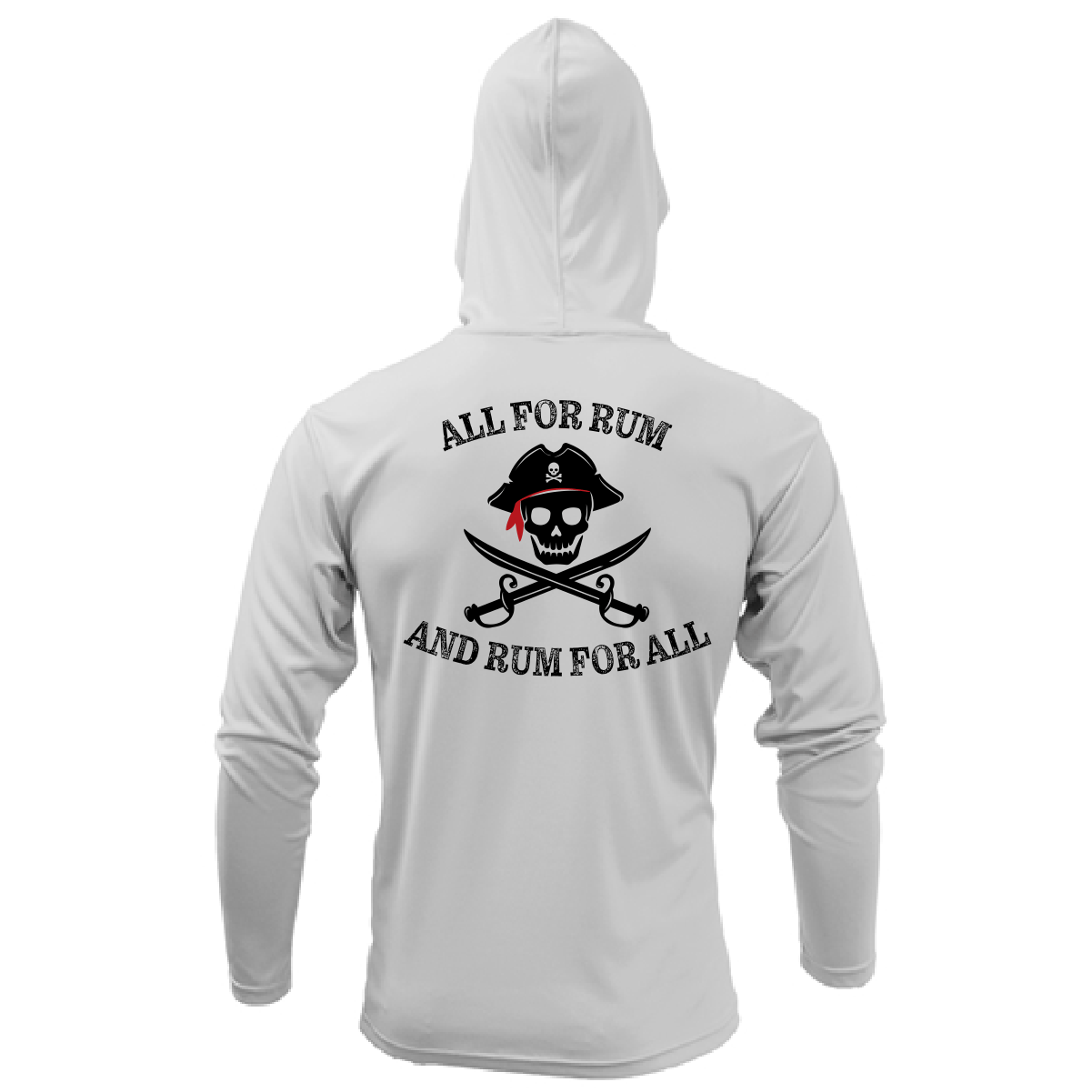 Saltwater Born Shirts M / SILVER Pensacola, FL "All for Rum and Rum for All" Long Sleeve UPF 50+ Dry-Fit Hoodie